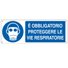 Cartello segnalatore - 35x12,5 cm - e' obbligatorio proteggere le vie respiratorie - alluminio - cartelli segnalatori